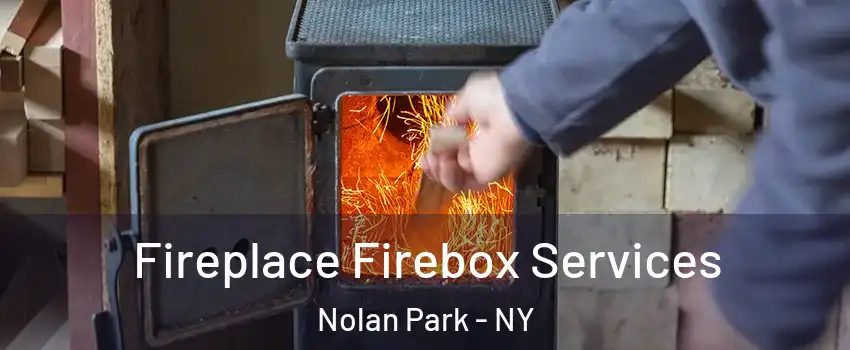 Fireplace Firebox Services Nolan Park - NY