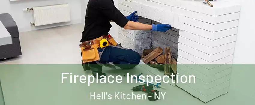 Fireplace Inspection Hell's Kitchen - NY