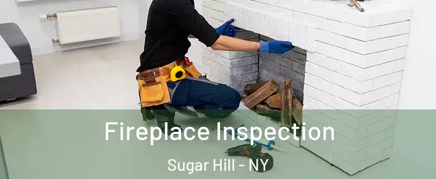 Fireplace Inspection Sugar Hill - NY