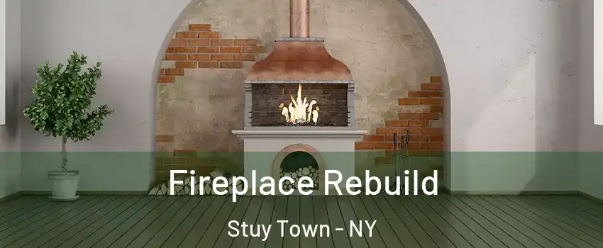 Fireplace Rebuild Stuy Town - NY