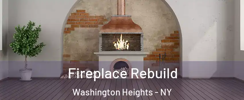 Fireplace Rebuild Washington Heights - NY