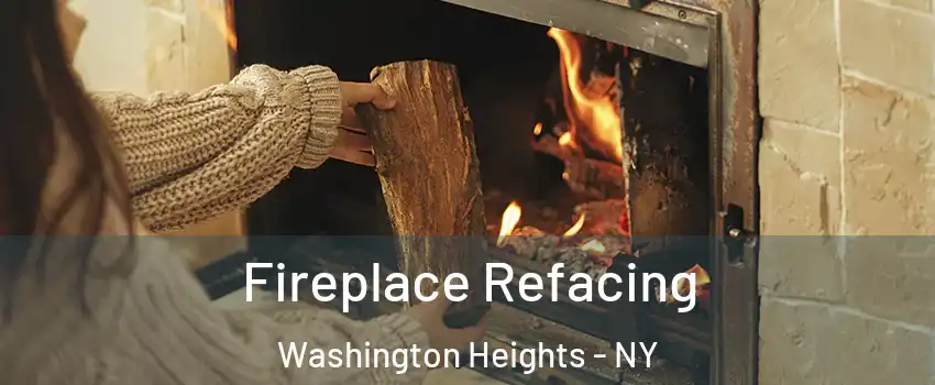 Fireplace Refacing Washington Heights - NY