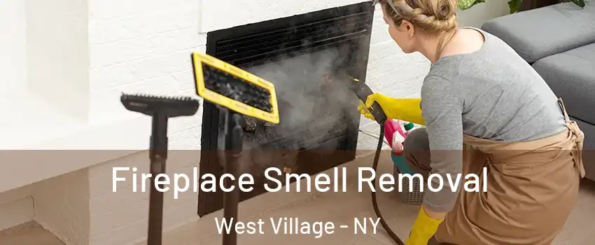 Fireplace Smell Removal West Village - NY