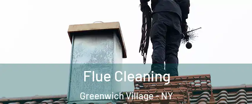 Flue Cleaning Greenwich Village - NY