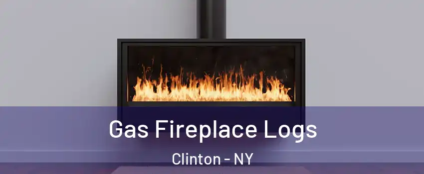 Gas Fireplace Logs Clinton - NY
