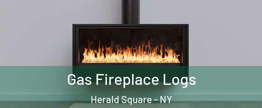 Gas Fireplace Logs Herald Square - NY
