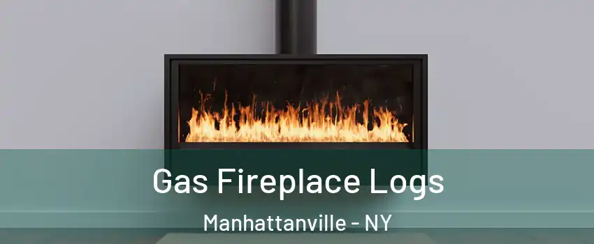 Gas Fireplace Logs Manhattanville - NY