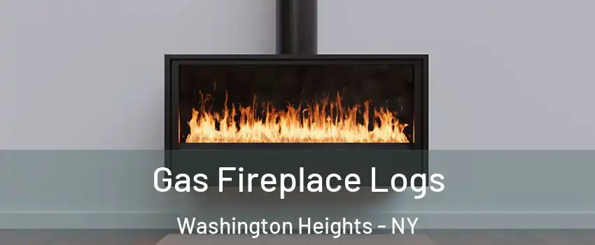 Gas Fireplace Logs Washington Heights - NY