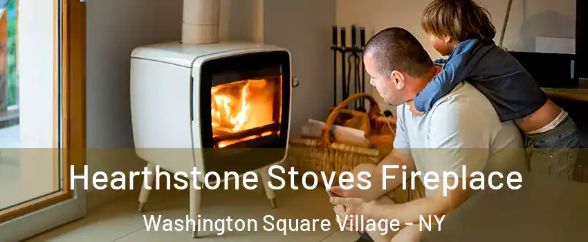 Hearthstone Stoves Fireplace Washington Square Village - NY