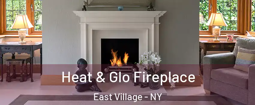 Heat & Glo Fireplace East Village - NY