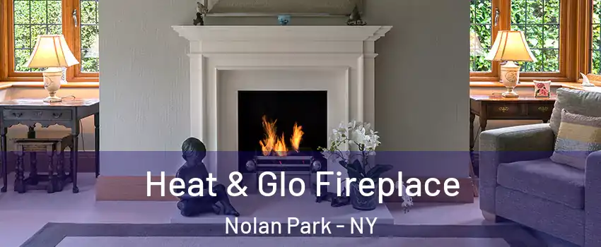 Heat & Glo Fireplace Nolan Park - NY
