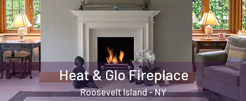 Heat & Glo Fireplace Roosevelt Island - NY