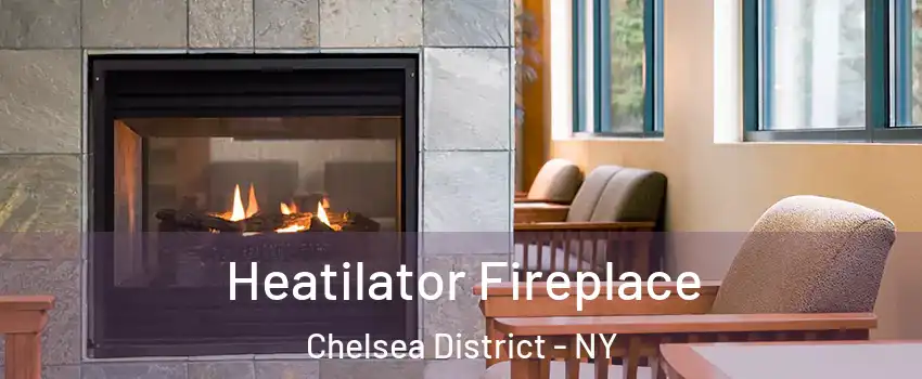Heatilator Fireplace Chelsea District - NY