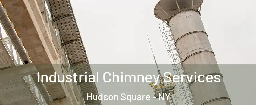 Industrial Chimney Services Hudson Square - NY