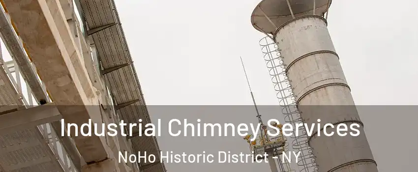 Industrial Chimney Services NoHo Historic District - NY