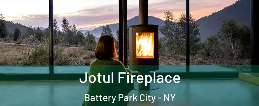 Jotul Fireplace Battery Park City - NY