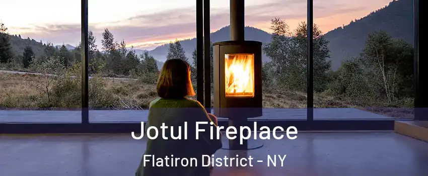 Jotul Fireplace Flatiron District - NY