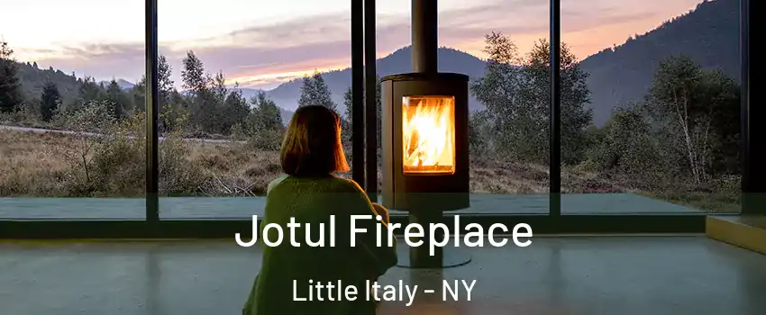 Jotul Fireplace Little Italy - NY