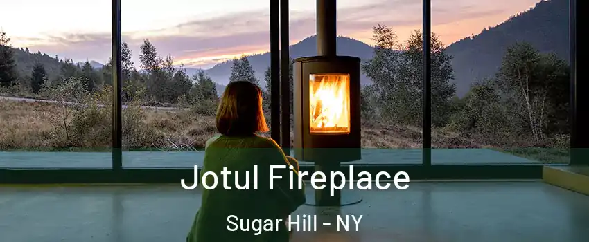 Jotul Fireplace Sugar Hill - NY