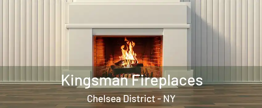 Kingsman Fireplaces Chelsea District - NY
