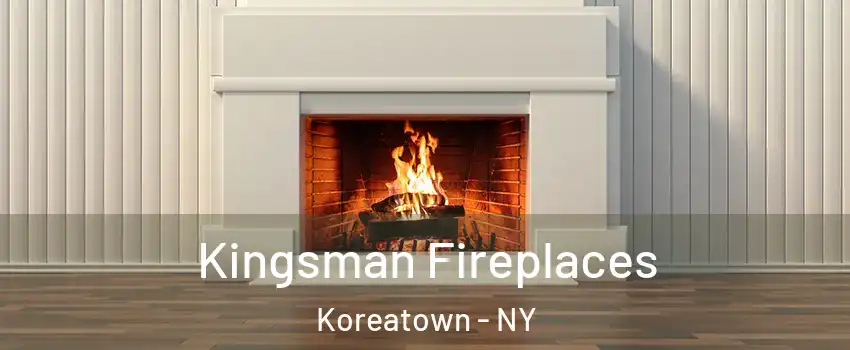 Kingsman Fireplaces Koreatown - NY