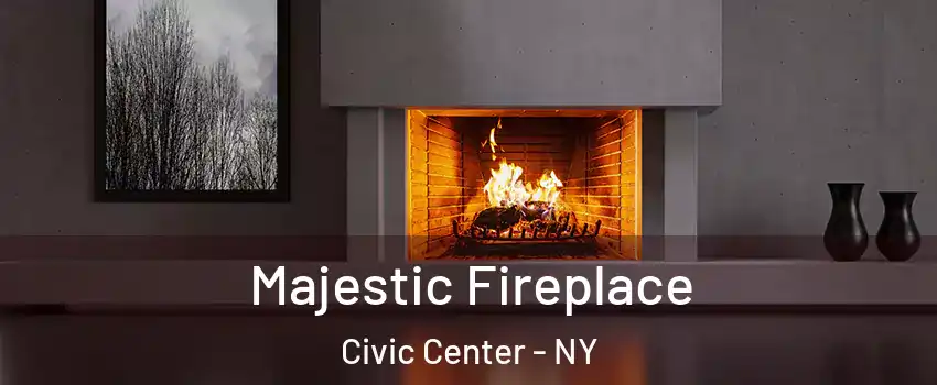Majestic Fireplace Civic Center - NY