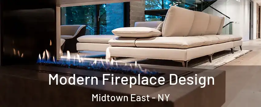 Modern Fireplace Design Midtown East - NY