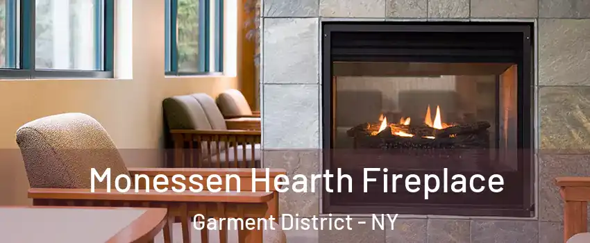 Monessen Hearth Fireplace Garment District - NY
