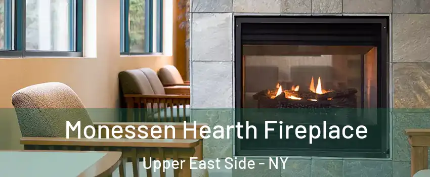 Monessen Hearth Fireplace Upper East Side - NY