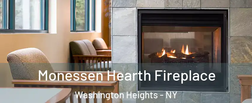 Monessen Hearth Fireplace Washington Heights - NY