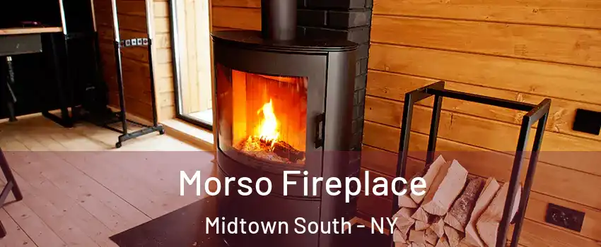 Morso Fireplace Midtown South - NY
