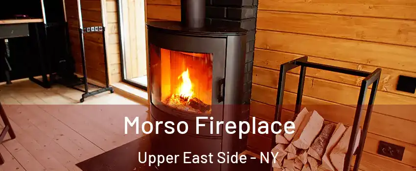 Morso Fireplace Upper East Side - NY