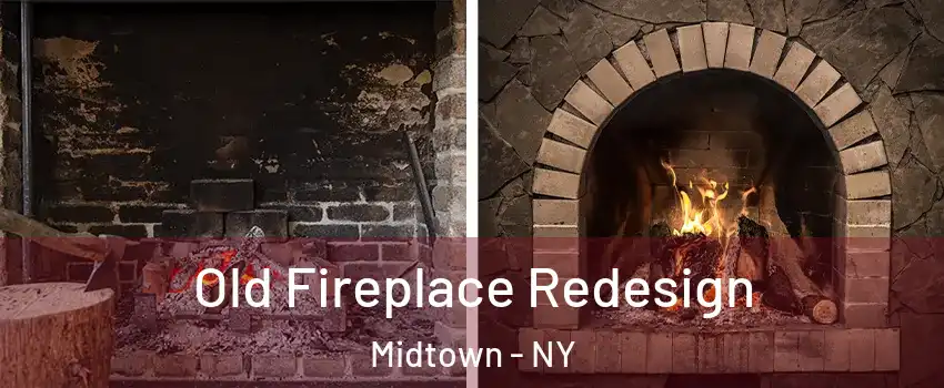 Old Fireplace Redesign Midtown - NY