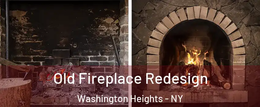 Old Fireplace Redesign Washington Heights - NY