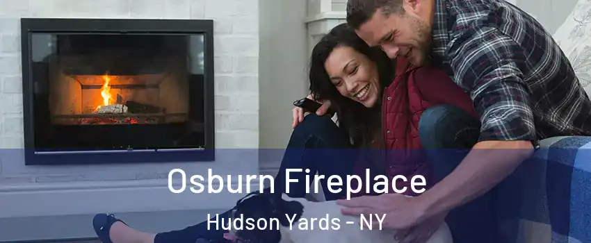 Osburn Fireplace Hudson Yards - NY