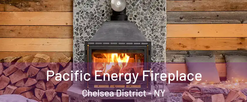 Pacific Energy Fireplace Chelsea District - NY