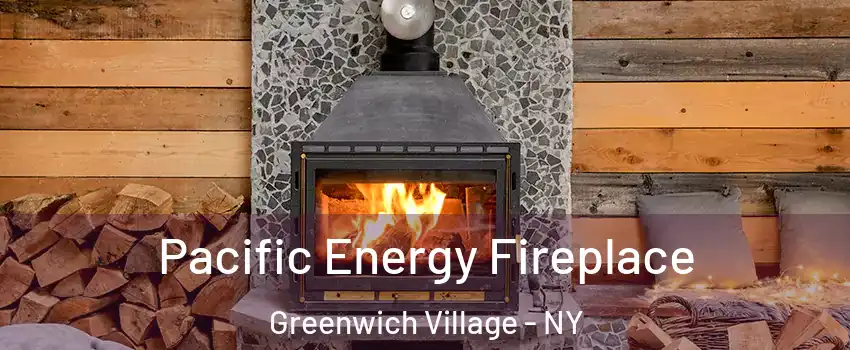 Pacific Energy Fireplace Greenwich Village - NY