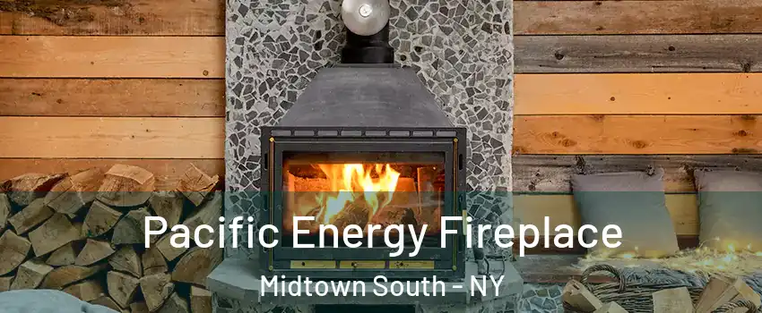 Pacific Energy Fireplace Midtown South - NY