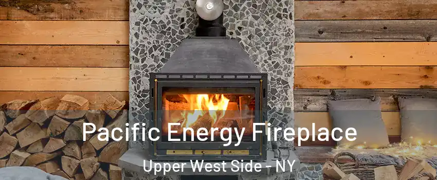 Pacific Energy Fireplace Upper West Side - NY