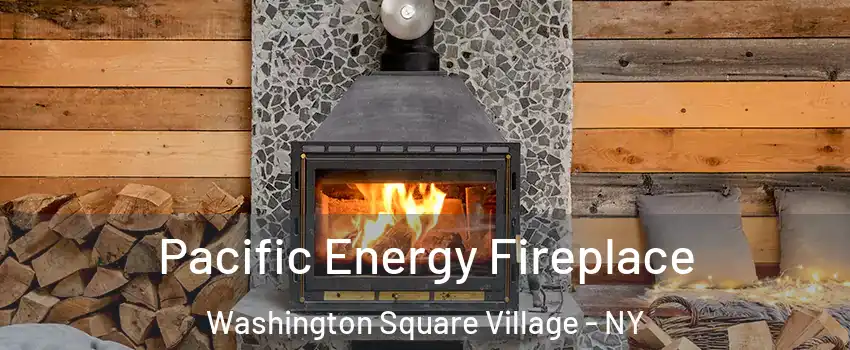 Pacific Energy Fireplace Washington Square Village - NY