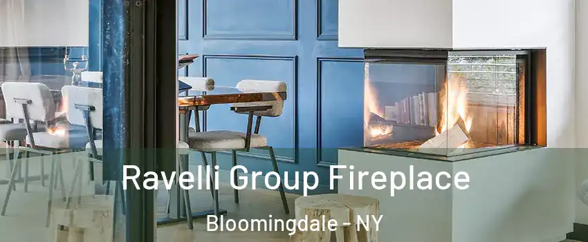 Ravelli Group Fireplace Bloomingdale - NY