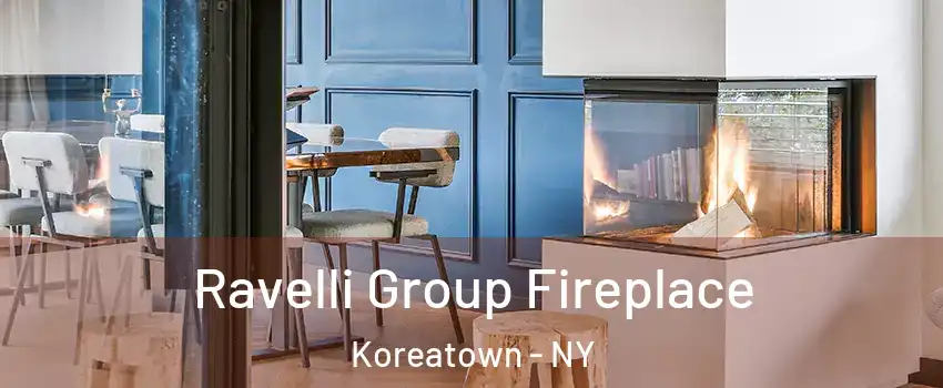 Ravelli Group Fireplace Koreatown - NY