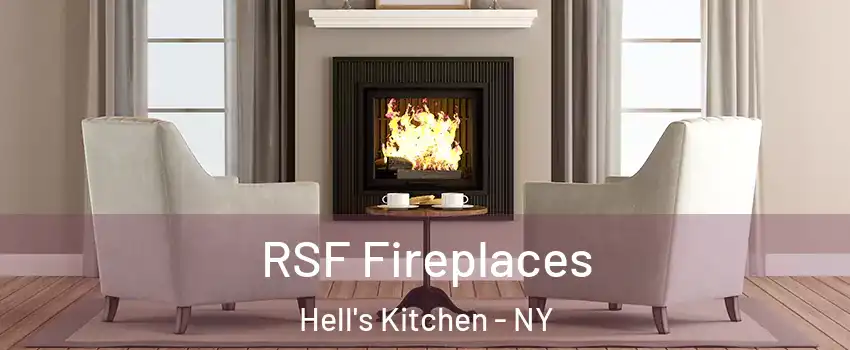 RSF Fireplaces Hell's Kitchen - NY