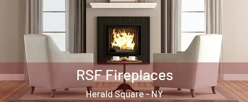RSF Fireplaces Herald Square - NY