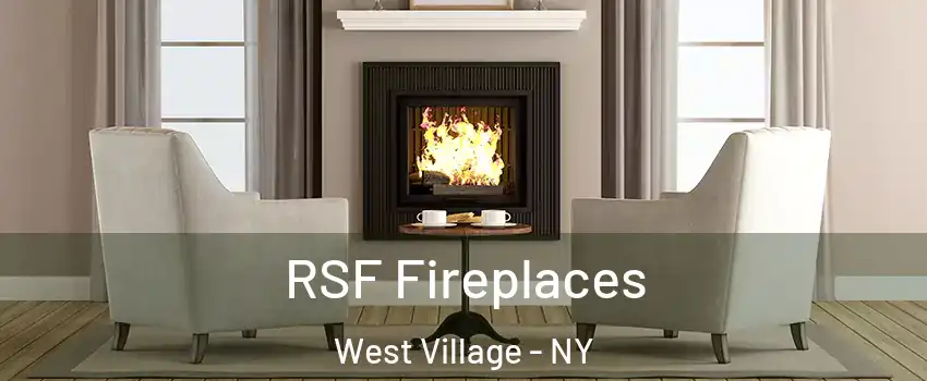 RSF Fireplaces West Village - NY