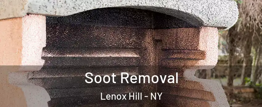 Soot Removal Lenox Hill - NY