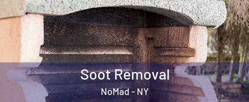 Soot Removal NoMad - NY