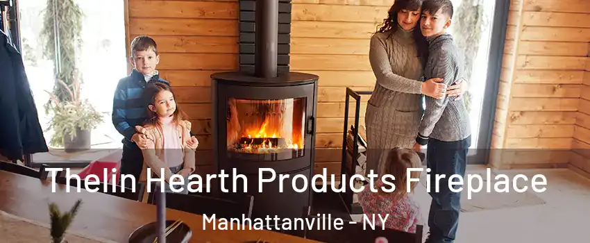 Thelin Hearth Products Fireplace Manhattanville - NY