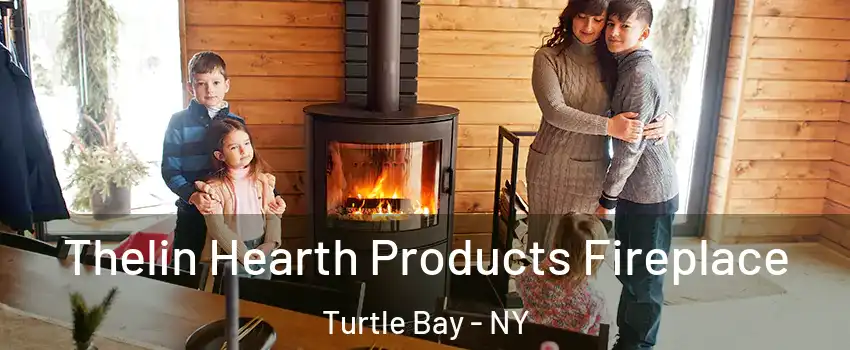 Thelin Hearth Products Fireplace Turtle Bay - NY