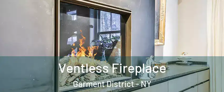 Ventless Fireplace Garment District - NY